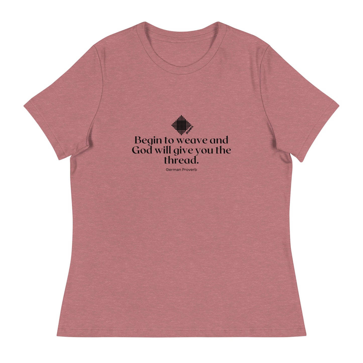 "Begin to Weave" Women's Relaxed Fit T-Shirt