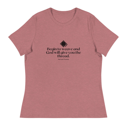 "Begin to Weave" Women's Relaxed Fit T-Shirt