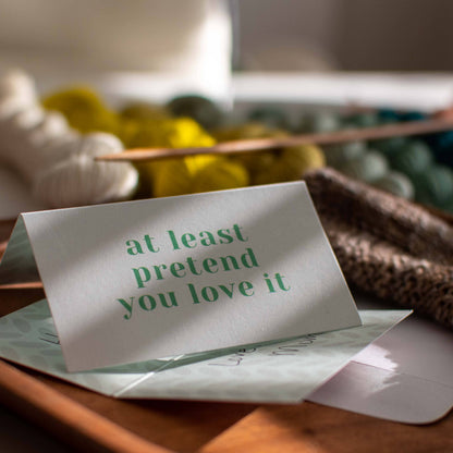 "At Least Pretend You Love It" Care Instruction Cards - view 2